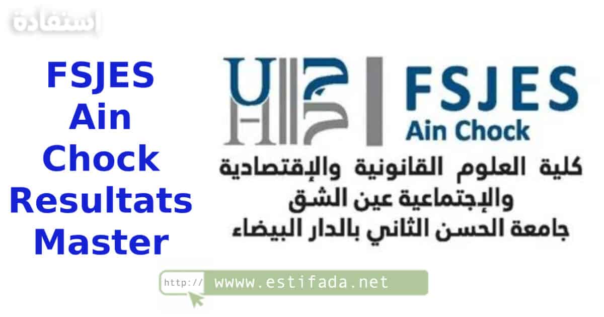 FSJES Ain Chock Resultats Master – Estifada.net